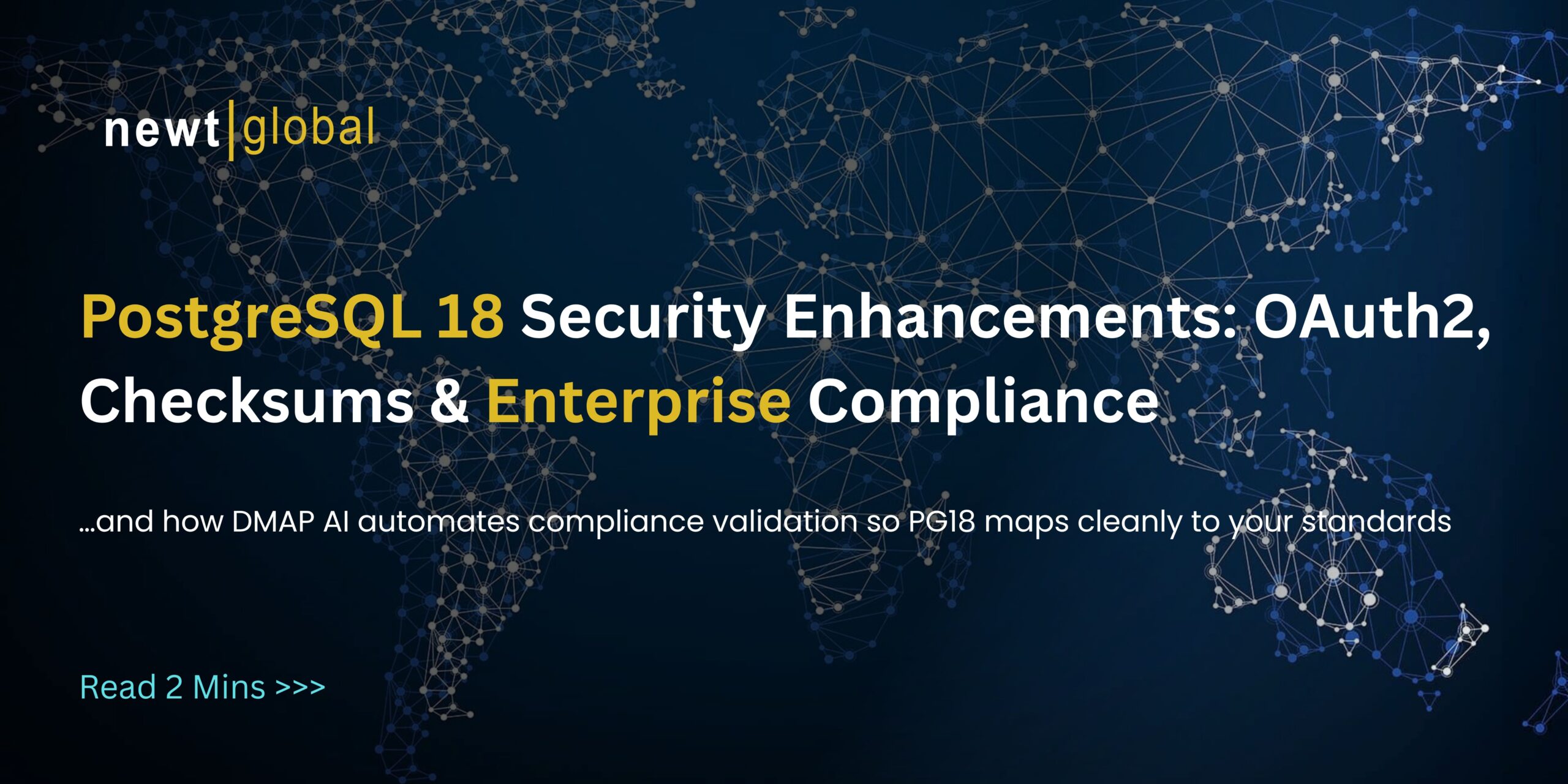 PostgreSQL 18 Security Enhancements: OAuth2, Checksums & Enterprise Compliance with DMAP AI Automation