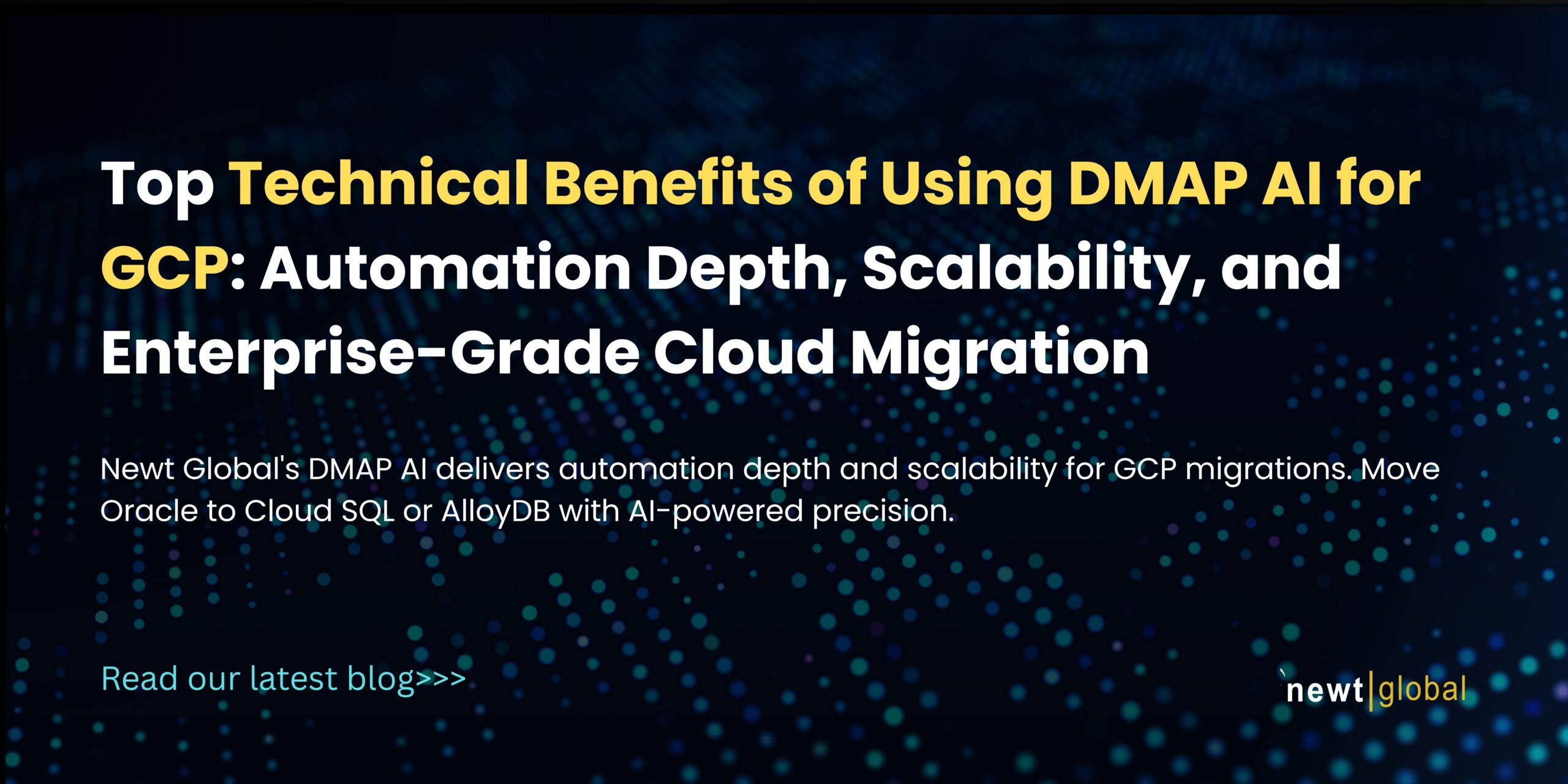 Top Technical Benefits of DMAP AI for GCP | Automation & Scalability