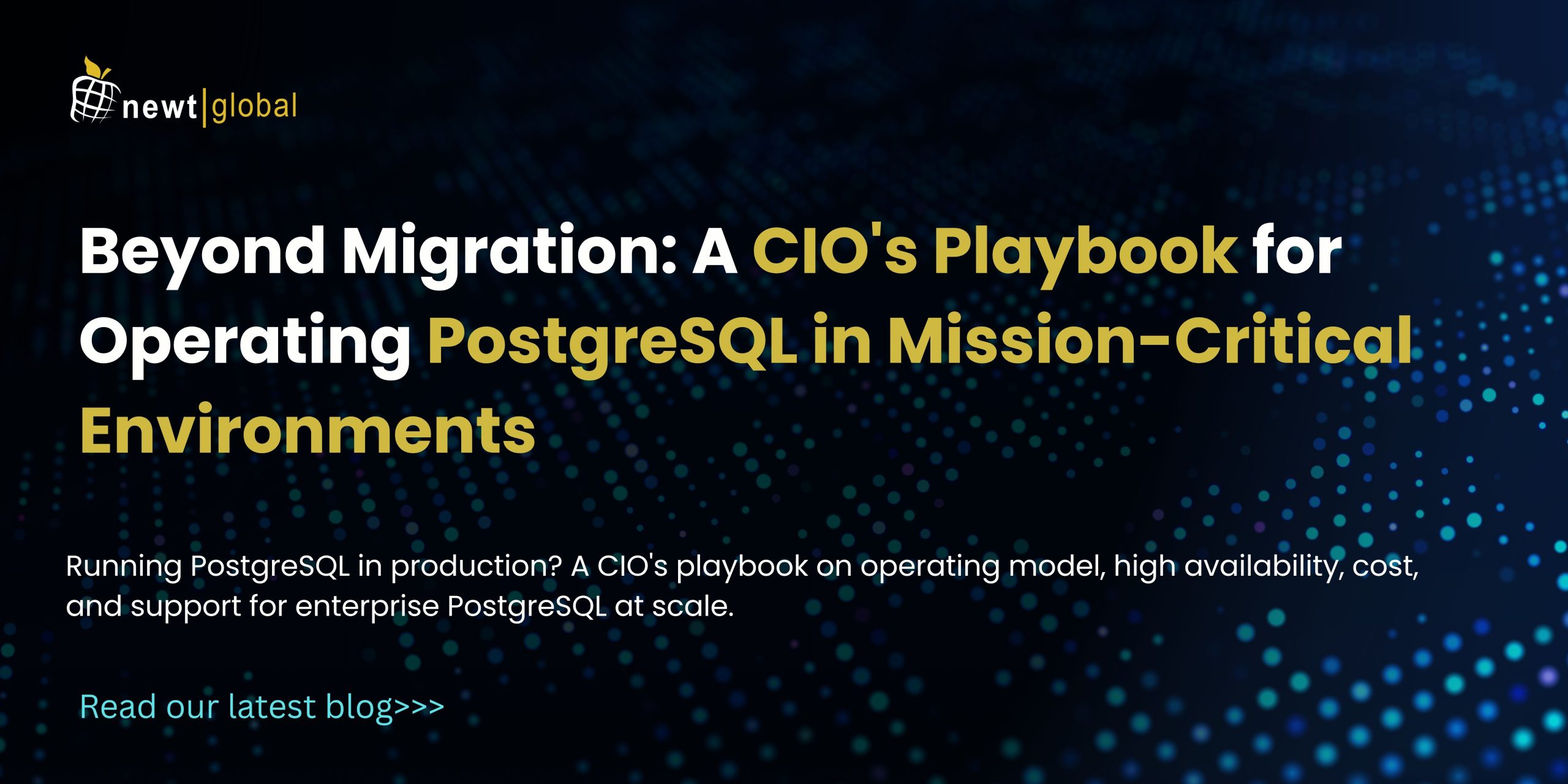 Operating PostgreSQL in Mission-Critical Environments